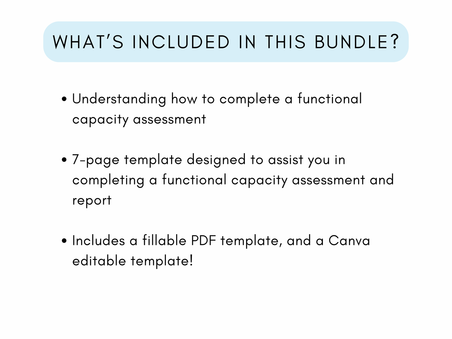 Functional Capacity Assessment (FCA)